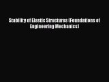 Read Stability of Elastic Structures (Foundations of Engineering Mechanics) Ebook Free