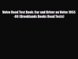 [PDF] Volvo Road Test Book: Car and Driver on Volvo 1955-86 (Brooklands Books Road Tests) Download