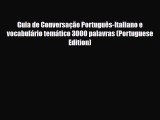 PDF Guia de Conversação Português-Italiano e vocabulário temático 3000 palavras (Portuguese
