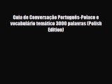 Download Guia de Conversação Português-Polaco e vocabulário temático 3000 palavras (Polish