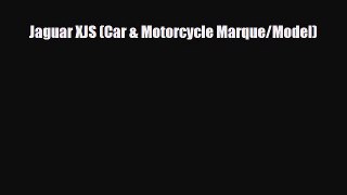 [PDF] Jaguar XJS (Car & Motorcycle Marque/Model) Download Online