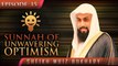 Sunnah Of Unwavering Optimism ᴴᴰ ┇ #SunnahRevival ┇ by Sheikh Muiz Bukhary ┇ TDR Productio