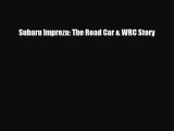 [PDF] Subaru Impreza: The Road Car & WRC Story Download Full Ebook