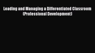[PDF] Leading and Managing a Differentiated Classroom (Professional Development) [Download]