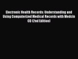 PDF Electronic Health Records: Understanding and Using Computerized Medical Records with Medcin