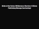 PDF Bride of the Furies [Wilderness Warriors 1] (Siren Publishing Menage Everlasting)  EBook