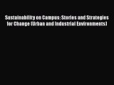 [PDF] Sustainability on Campus: Stories and Strategies for Change (Urban and Industrial Environments)