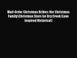 PDF Mail-Order Christmas Brides: Her Christmas Family\Christmas Stars for Dry Creek (Love Inspired