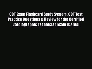 [PDF] CCT Exam Flashcard Study System: CCT Test Practice Questions & Review for the Certified