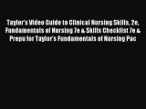 Download Taylor's Video Guide to Clinical Nursing Skills 2e Fundamentals of Nursing 7e & Skills
