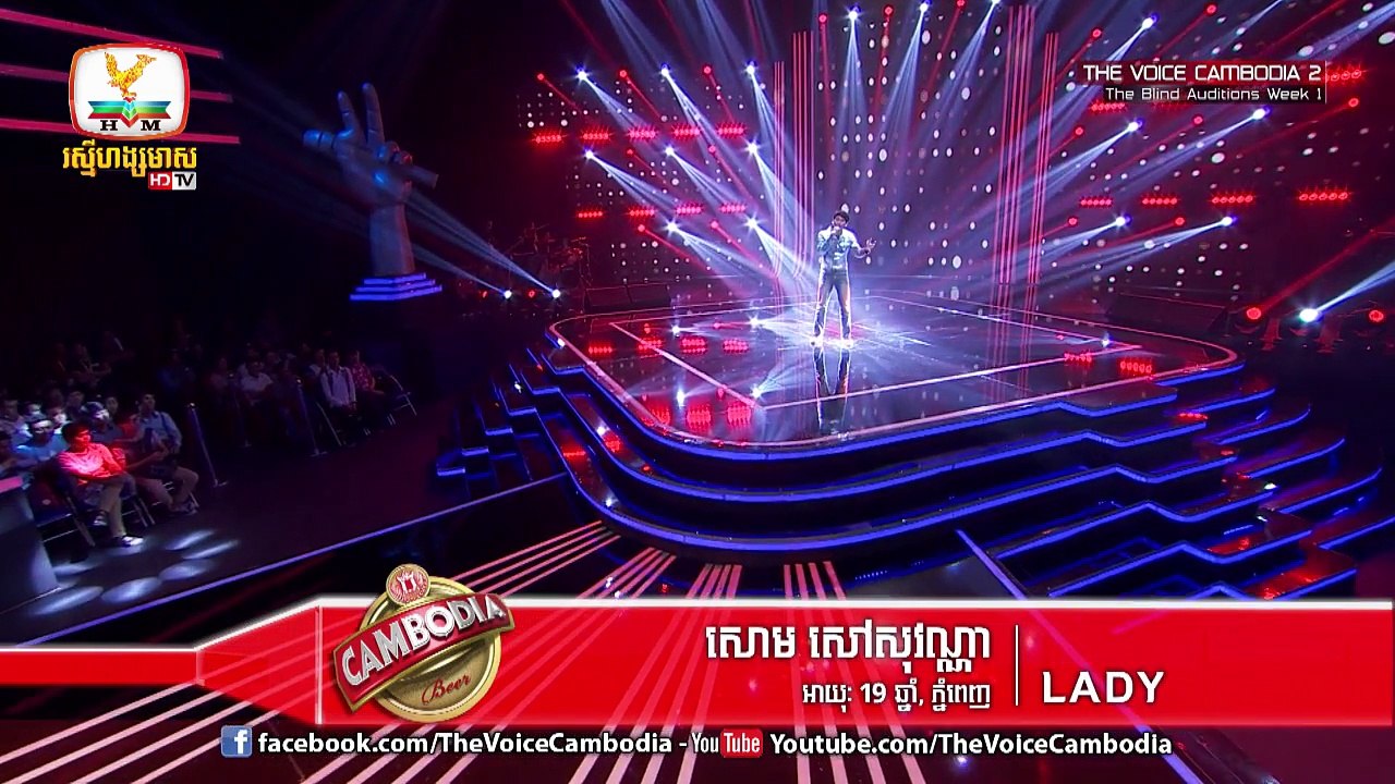 The Voice Cambodia - សោម សៅសុវណ្ណា - LADY - 06 March 2016