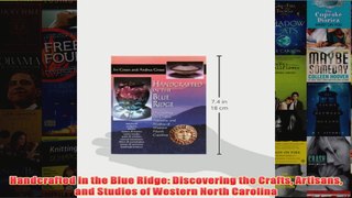Download PDF  Handcrafted in the Blue Ridge Discovering the Crafts Artisans and Studios of Western FULL FREE
