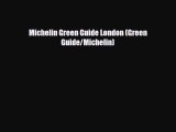 Download Michelin Green Guide London (Green Guide/Michelin) Free Books