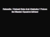 PDF Finlandia / Finland (Guia Azul-Ciudades Y Paises Del Mundo) (Spanish Edition) PDF Book