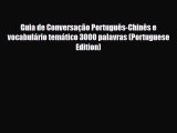 PDF Guia de Conversação Português-Chinês e vocabulário temático 3000 palavras (Portuguese Edition)