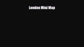 PDF London Mini Map Free Books