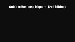 Download Guide to Business Etiquette (2nd Edition) Ebook Free