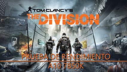 Tom Clancy's The Division [A10 7850K][BETA][720P][GAMEPLAY TEST]