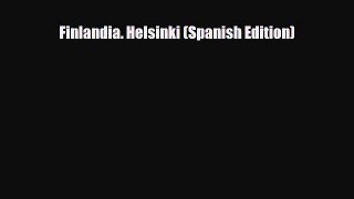 Download Finlandia. Helsinki (Spanish Edition) PDF Book Free