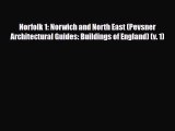 PDF Norfolk 1: Norwich and North East (Pevsner Architectural Guides: Buildings of England)