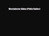 Download Westminster Abbey (Pitkin Guides) Free Books