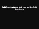 Download Audit Analytics Annual Audit Fees and Non-Audit Fees Report PDF Free