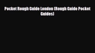 PDF Pocket Rough Guide London (Rough Guide Pocket Guides) Ebook