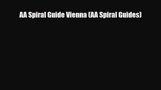 Download AA Spiral Guide Vienna (AA Spiral Guides) Read Online