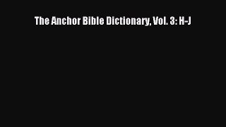 Read The Anchor Bible Dictionary Vol. 3: H-J Ebook