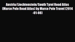 Download Austria/Liechtenstein/South Tyrol Road Atlas (Marco Polo Road Atlas) by Marco Polo