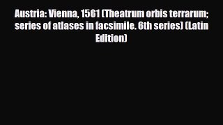 Download Austria: Vienna 1561 (Theatrum orbis terrarum series of atlases in facsimile. 6th