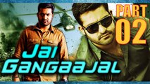 Jai Gangaajal Hindi Movies 2016 Full Movie Part 02- 2016 Bollywood Full Movies