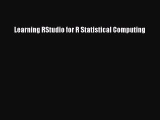 Download Learning RStudio for R Statistical Computing Ebook Free