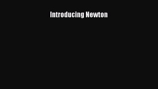 Read Introducing Newton Ebook Free