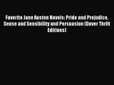 Download Favorite Jane Austen Novels: Pride and Prejudice Sense and Sensibility and Persuasion