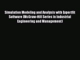 Download Simulation Modeling and Analysis with Expertfit Software (McGraw-Hill Series in Industrial