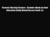 Read Forensic Nursing Science - Elsevier eBook on Intel Education Study (Retail Access Card)