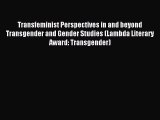 Read Transfeminist Perspectives in and beyond Transgender and Gender Studies (Lambda Literary