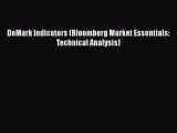 [PDF] DeMark Indicators (Bloomberg Market Essentials: Technical Analysis) [Download] Full Ebook