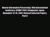 Read Neural Information Processing: 14th International Confernce ICONIP 2007 Kitakyushu Japan