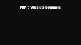 Read PHP for Absolute Beginners Ebook