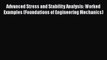 Read Advanced Stress and Stability Analysis: Worked Examples (Foundations of Engineering Mechanics)