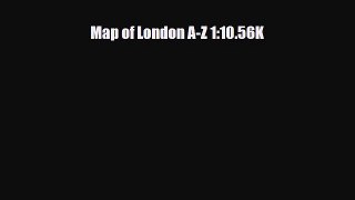 PDF Map of London A-Z 1:10.56K Read Online