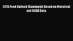 Download 2015 Food Outlook (Summary): Based on Historical and USDA Data. Ebook Free