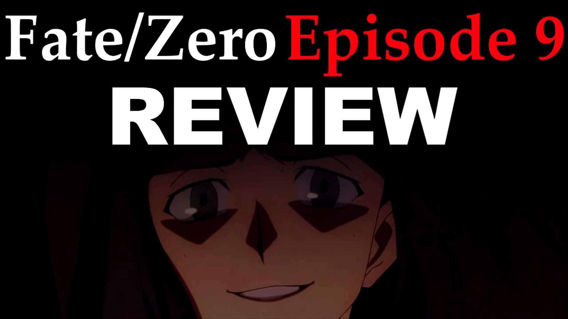 Fate Zero Episode 9 Anime Review Video Dailymotion