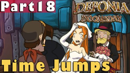 #18| Deponia Doomsday Gameplay Guide | Time Jumps | PC Full Walkthrough
