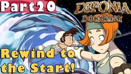 #20| Deponia Doomsday Gameplay Guide | Rewind to the Start! | PC Full Walkthrough