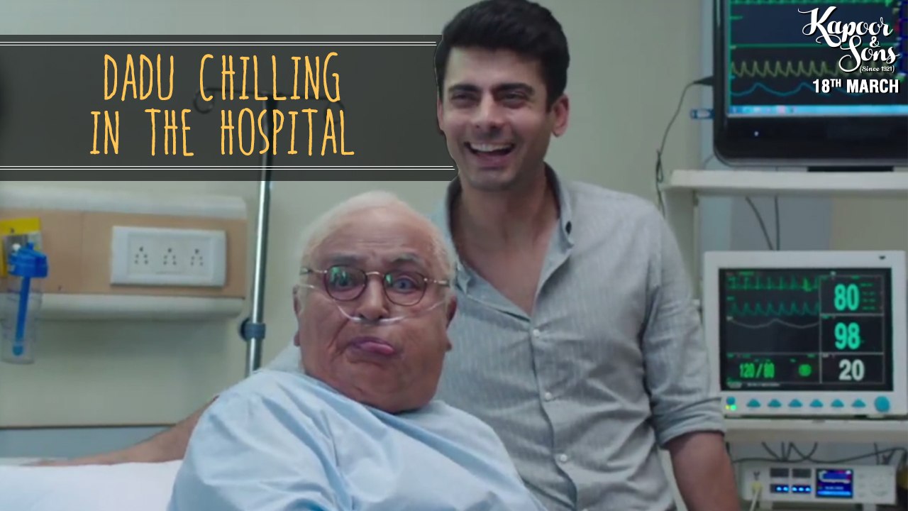Kapoor & Sons | Dadu Chilling In The Hospital | Dialogue Promo | Rishi Kapoor, Fawad Khan