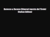 Download Barocco & Rococo (Itinerari mostra del Tirolo) (Italian Edition) Free Books