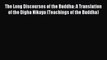 Read The Long Discourses of the Buddha: A Translation of the Digha Nikaya (Teachings of the